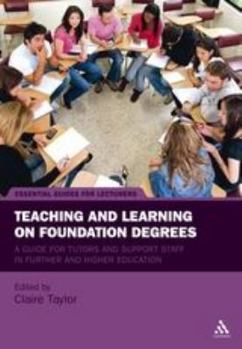 Paperback Teaching and Learning on Foundation Degrees Book