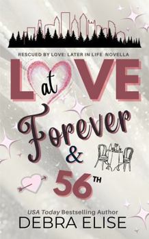 Love at Forever & 56th (Rescued by Love: Later in Life)