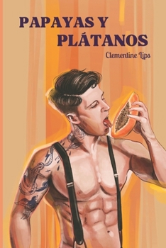 Paperback Papayas y plátanos: Afrodisiacos 1 [Spanish] Book
