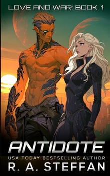 Paperback Antidote: Love and War, Book 1 Book