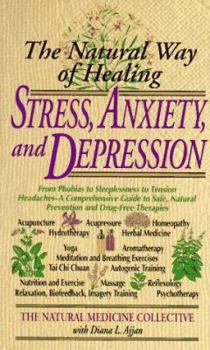 Mass Market Paperback Stress, Anxiety and Depression: The Natural Way of Healing Book