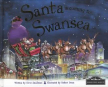 Hardcover Santa is Coming to Swansea Book