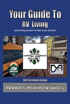 Paperback Your Guide To RV Living: The Blue One Book