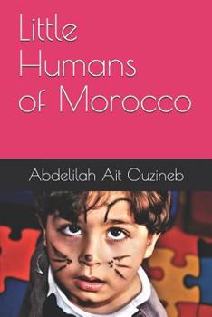 Paperback Little Humans of Morocco Book