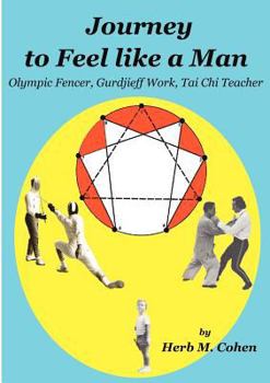 Paperback Journey to Feel like a Man Book