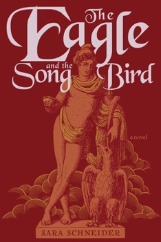 Paperback The Eagle and the Songbird Book