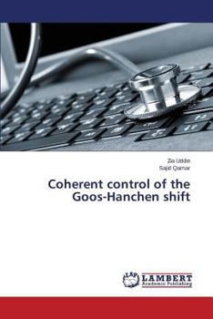 Paperback Coherent Control of the Goos-Hanchen Shift Book