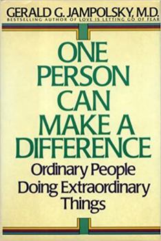 Hardcover One Person Can Make the Difference: Ordinary People Doing Extraordinary Things Book