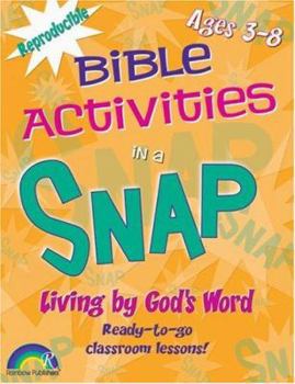 Paperback Bible Activities in a Snap: Living by God's Word: Ages 3-8 Book