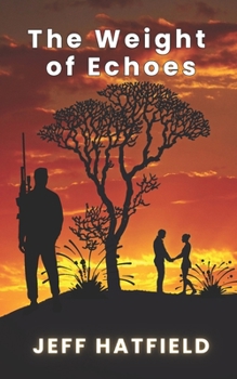 Paperback The Weight of Echoes Book
