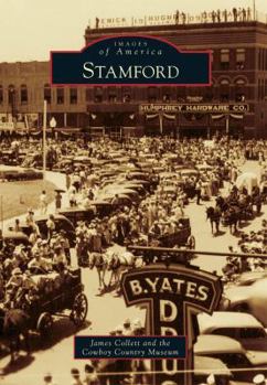 Stamford - Book  of the Images of America: Texas