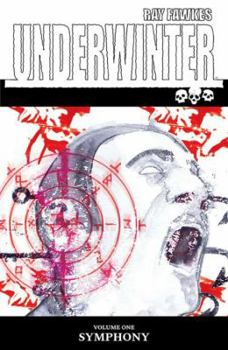 Underwinter Vol. 1: Symphony - Book #1 of the Underwinter #OGN