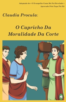 Paperback O Capricho Da Moralidade Da Corte [Portuguese] Book