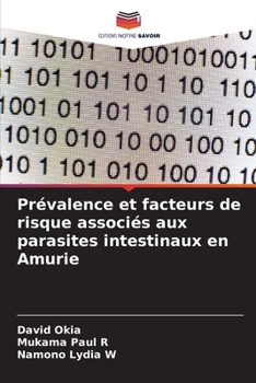 Paperback Prévalence et facteurs de risque associés aux parasites intestinaux en Amurie [French] Book