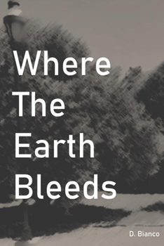 Paperback Where The Earth Bleeds Book