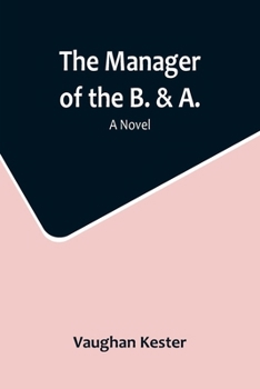 Paperback The Manager of the B. & A. Book