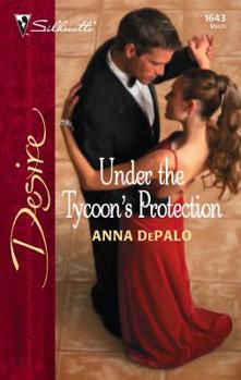 Mass Market Paperback Under the Tycoon's Protection Book
