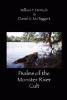 Paperback Psalms of the Monster River Cult Book