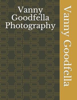 Paperback Vanny Goodfella Photography Book