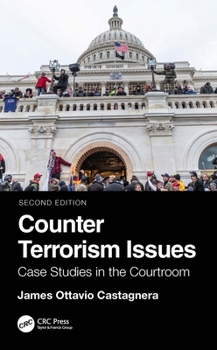 Paperback Counter Terrorism Issues: Case Studies in the Courtroom Book