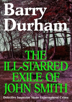 Paperback The Ill-starred Exile of John Smith Book