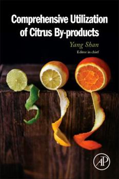 Paperback Comprehensive Utilization of Citrus By-Products Book