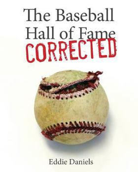 Paperback The Baseball Hall of Fame Corrected Book