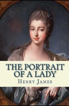 Paperback The Portrait of a Lady Illustrated Book