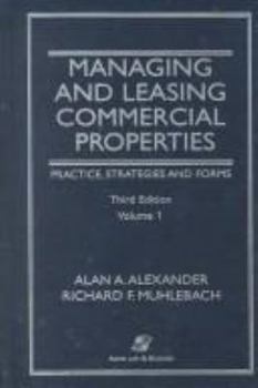 Hardcover Managing and Leasing Commercial Properties: Practice, Strategies, and Forms Book