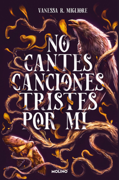 Paperback No Cantes Canciones Tristes Por Mí / Don't Sing Sad Songs Because of Me [Spanish] Book