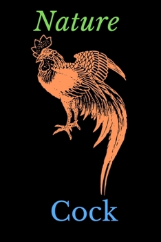 Nature : Composition Notebook, Journal, Diary for Teachers or Students Handwriting Practice, Perfect Journal Notebook Gifts For Girls And Boys: Lined ... Finish / Black Background Color / Cock Image