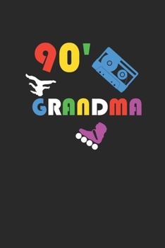 Paperback 90' Grandma: A5 Notizbuch Dot Grid / Punktraster 120 Seiten f?r Fans der 90ziger Jahre und alle junggebliebene. I Geschenkidee f?r Book