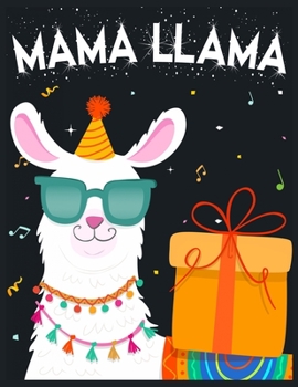 Paperback Mama Llama: lined Llama notebook / alpaca notebook with llamas inside! Llama gift for women, alpaca gift for women, you are ... bi Book