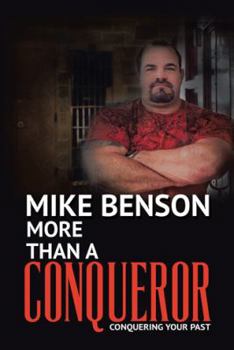 Paperback More Than A Conqueror: Conquering Your Past Book