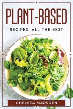 Paperback Plant-Based recipes, all the best Book