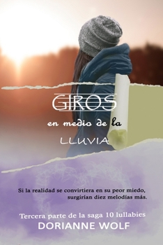 Paperback Giros en medio de la lluvia [Spanish] Book