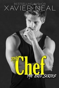 The Chef - Book #4 of the Bro 