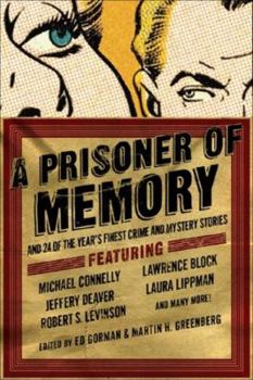 Paperback A Prisoner of Memory: And 24 of the Year's Finest Crime and Mystery Stories Book