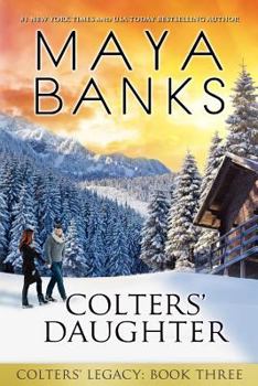 Colters' Daughter - Book #3 of the Colters' Legacy