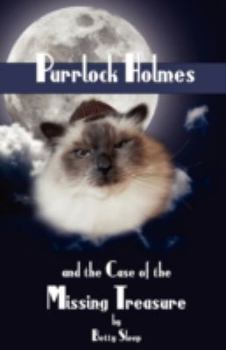 Paperback Purrlock Holmes and the Case of the Missing Treasure Book