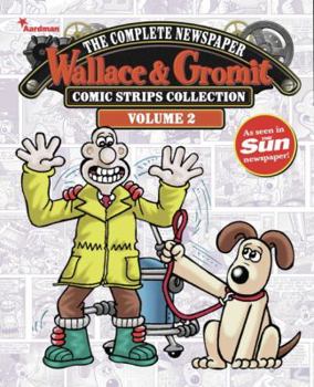 Hardcover Wallace & Gromit: The Complete Newspaper Strips Collection Vol. 2 Book