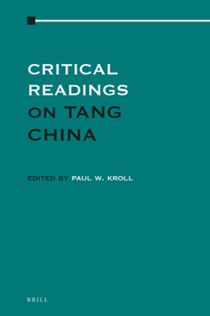 Hardcover Critical Readings on Tang China: Volume 2 Book