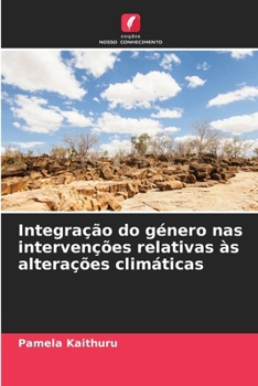 Paperback Integração do género nas intervenções relativas às alterações climáticas [Portuguese] Book