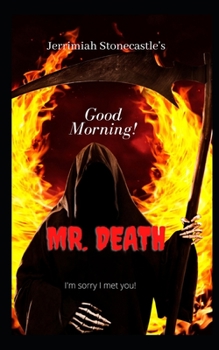 Paperback Good Morning Mr. Death Book
