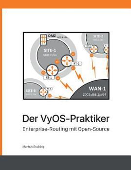 Paperback Der VyOS-Praktiker: Enterprise-Routing mit Open-Source [German] Book