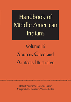 Handbook of Middle American Indians, Vol. 16 (Hdbk of Middle Amer Indians Ser)