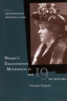 Paperback Womenas Emancipation Movements in the Nineteenth Century: A European Perspective Book