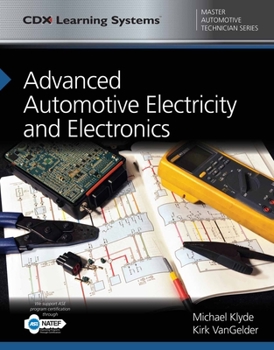 Paperback Advanced Automotive Electricity and Electronics: CDX Master Automotive Technician Series Book