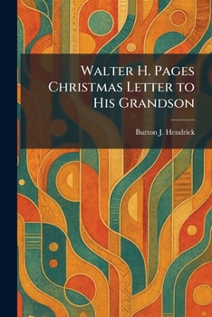 Paperback Walter H. Pages Christmas Letter to His Grandson Book