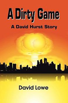 Paperback A Dirty Game: A David Hurst Story Book